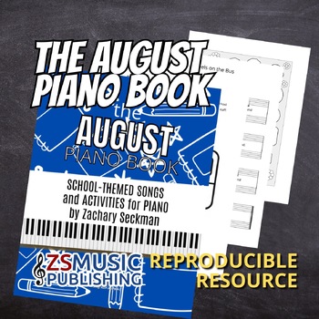 Preview of The August Piano Book: School-Themed Activities and Music for Piano Students