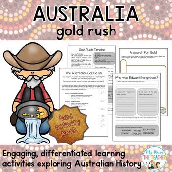 The Australian Gold Rush Mini Activity Pack by My the Teacher