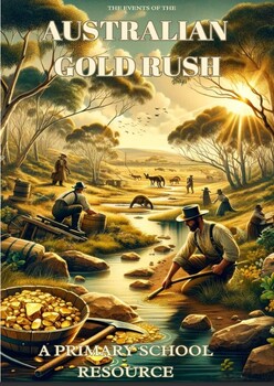 Preview of The Australian Gold Rush for Primary Schools