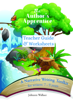 Preview of The Author's Apprentice - A Teacher Guide for Students 7 - 9 years old