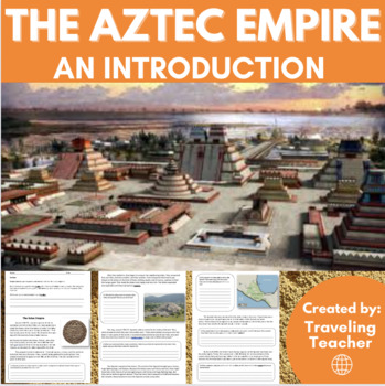 Preview of The Aztec Empire: Reading Passages + Comprehension Activities