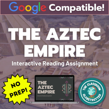 Preview of The Aztec Empire - World History Interactive Reading Assignment