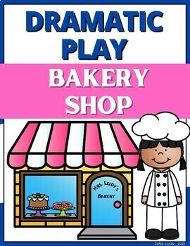 Preview of The BAKERY Theme Dramatic Play - Posters & Labels for Preschool & Childcare