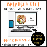 The BALANCED DIET: Google Slides - Lesson + Revision activity