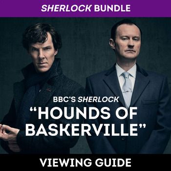 Preview of Sherlock BBC The Hounds of Baskerville: Viewing Guide
