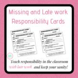 The BEST Missing/ Late Work Responsibility Cards