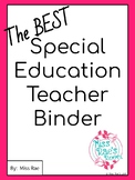 The BEST Special Education IEP Teacher Binder * EDITABLE *