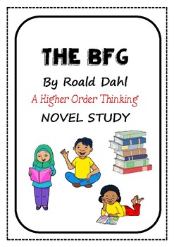 Preview of The BFG Higher Order Thinking Novel Study