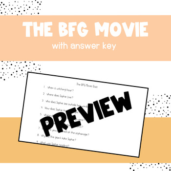 Preview of The BFG Movie Comprehension Quiz