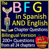The BFG in Spanish AND English - 200+ Chapter Questions an