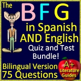 The BFG in Spanish AND English Chapter Quizzes and Final T