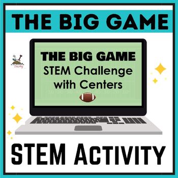 Preview of The BIG Game STEM Activity and Centers