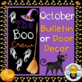 The BOO Crew:  October Bulletin or Door Display, Many Acce