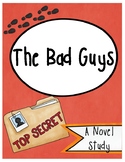 The Bad Guys Novel Study  (Book #1)