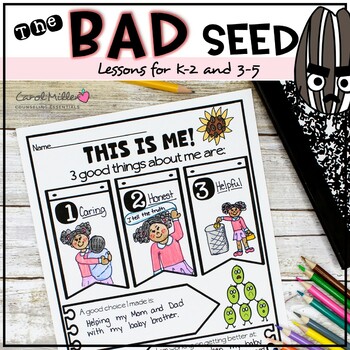 Preview of The Bad Seed | Behavior | Social Emotional Learning