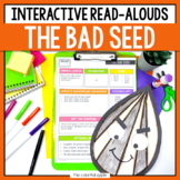 The Bad Seed: Interactive Read Aloud Lesson