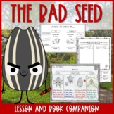 The Bad Seed Lesson and Book Companion