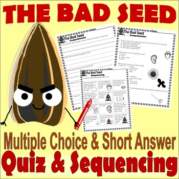 Preview of The Bad Seed Reading Quiz Tests & Story Sequencing
