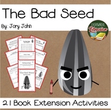 The Bad Seed by Jory John 21 Book Extension Activities NO PREP