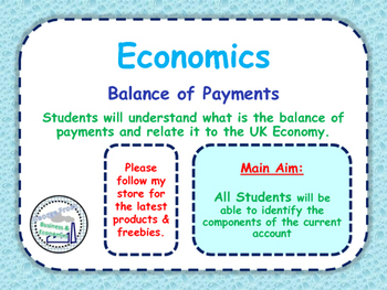 Preview of The Balance of Payments & the Current Account - Economics - PPT & Tasks