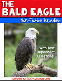 Informational Text {Bald Eagle} Close Reading & Text Depen