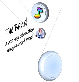 Preview of The Band - A Web Page Simulation Using Microsoft Word