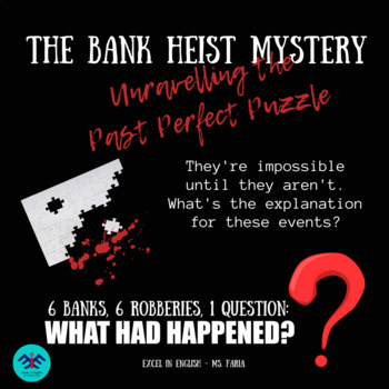 Preview of The Bank Heist Mystery - Unravelling the Past Perfect Puzzle