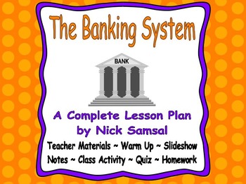 Preview of The Banking System - Lesson Plan and Activities
