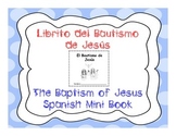 The Baptism of Jesus Spanish Mini Book - Librito del Bauti