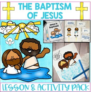 Preview of The Baptism of Jesus is Baptized Bible Lesson John the Baptist Sunday School