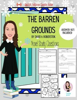 Preview of The Barren Grounds. Novel Study. Print And Go. No Prep. David Robertson