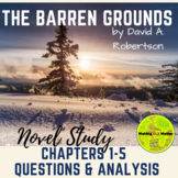 The Barren Grounds by David A. Robertson Chapters 1-5 Ques