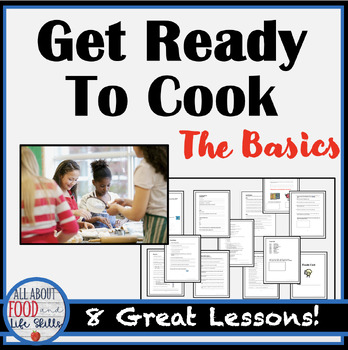 Preview of New Class? Get Ready to Cook for Culinary Arts, FACS, and FCS (8 Lessons)