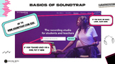 The Basics of Soundtrap [Music Production Student Slides - PDFs]