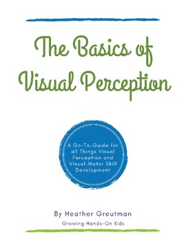The Basics of Visual Perception by Growing Hands-On Kids | TPT