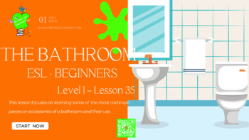 Preview of THE BATHROOM / ESL BUNDLE / Vocabulary Lesson / Full Curriculum 35-50 / L.I L.35