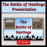 The Battle of Hastings Presentation