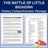 The Battle of Little Bighorn - US History Comp Passage & A