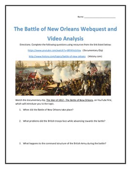 Preview of The Battle of New Orleans (War of 1812) Webquest and Video Analysis with Key