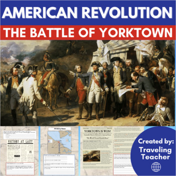 Preview of The Battle of Yorktown: American Revolution: Reading Passages + Activities