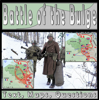Preview of The Battle of the Bulge WWII (Text, Maps & Questions)