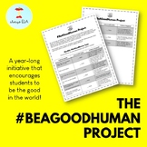 The #BeAGoodHuman Project: A Kindness and Community Servic