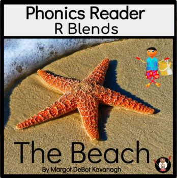 Preview of Consonant R Blends The Beach Decodable Reader at Guided Reading Level E