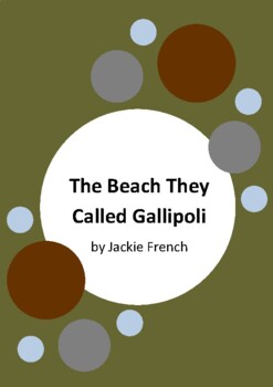 Preview of The Beach They Called Gallipoli - Jackie French and Bruce Whatley - Anzac Day