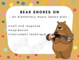 Bear Snores On Elementary Music Lesson Plan for the SUB Tub