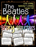 The Beatles Story Starters and Journal Prompts: Grades 7-12