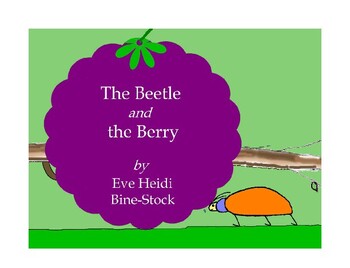 Preview of The Beetle and the Berry