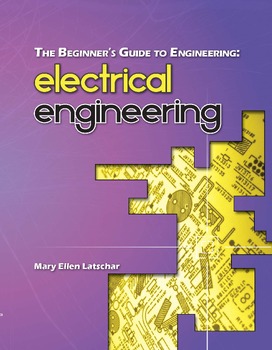 Preview of The Beginner's Guide to Engineering: Electrical Engineering - Whole Book