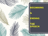 The Beginning and Ending of your Speech