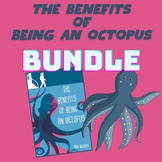 The Benefits of Being an Octopus, Novel Unit Bundle!
